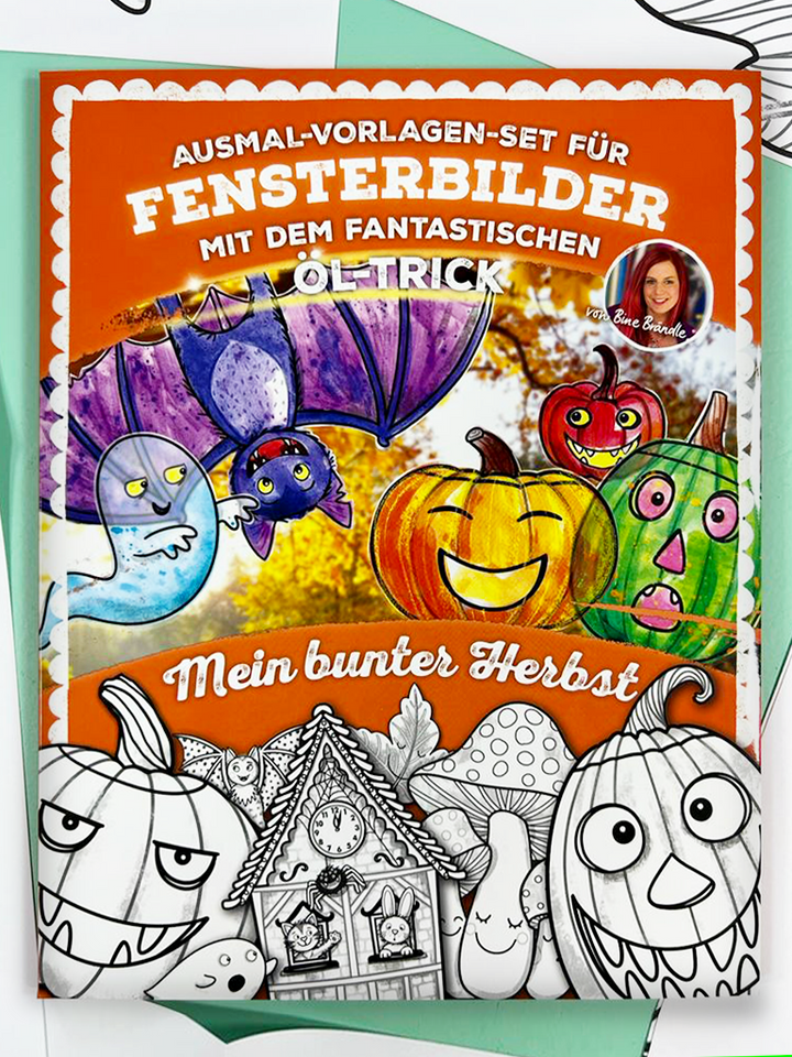 AUSMAL-VORLAGEN-SET FÜR FENSTERBILDER MIT DEM FANTASTISCHEN ÖL-TRICK Mein bunter Herbst